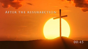 After Jesus' Resurrection